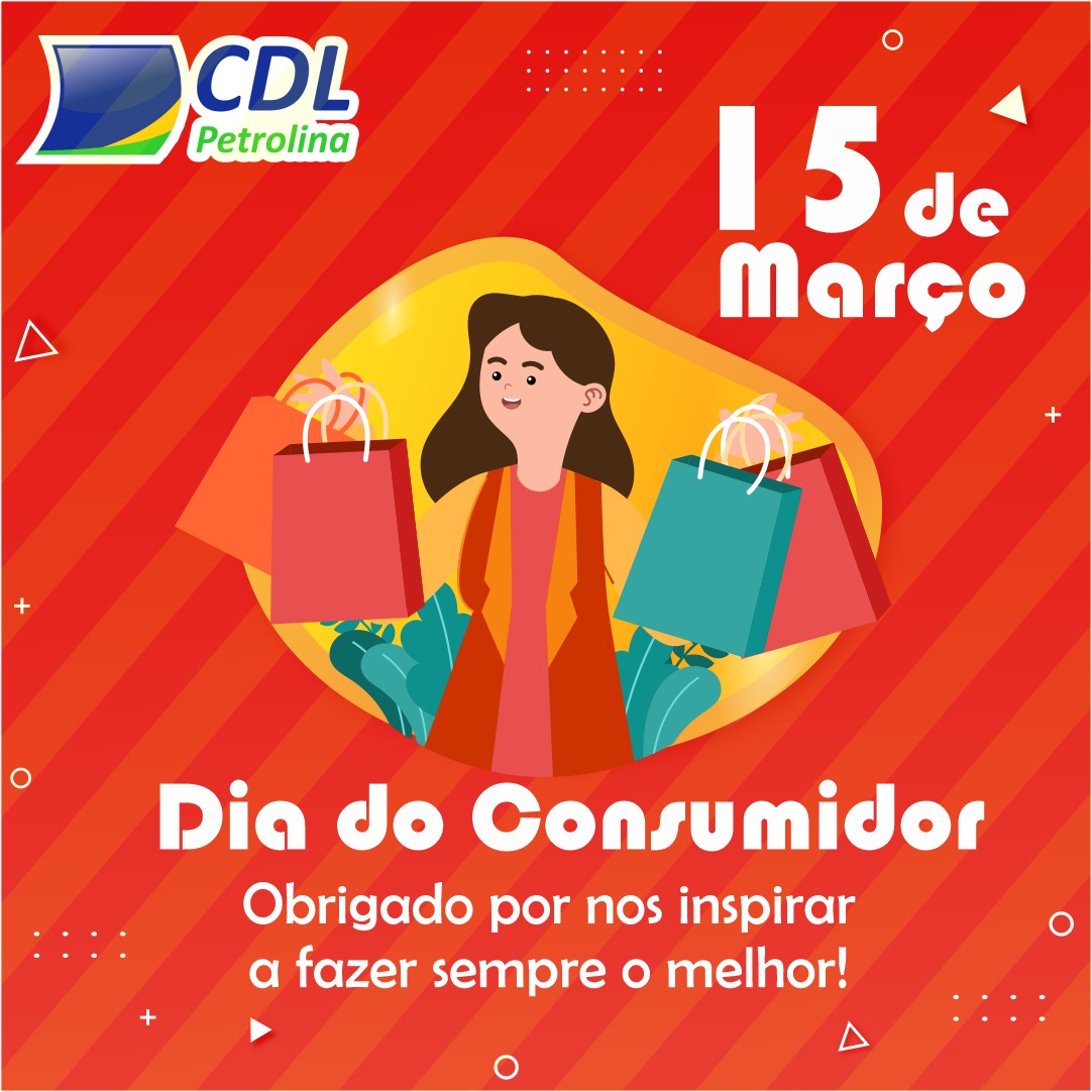 15 de março Dia do Consumidor!