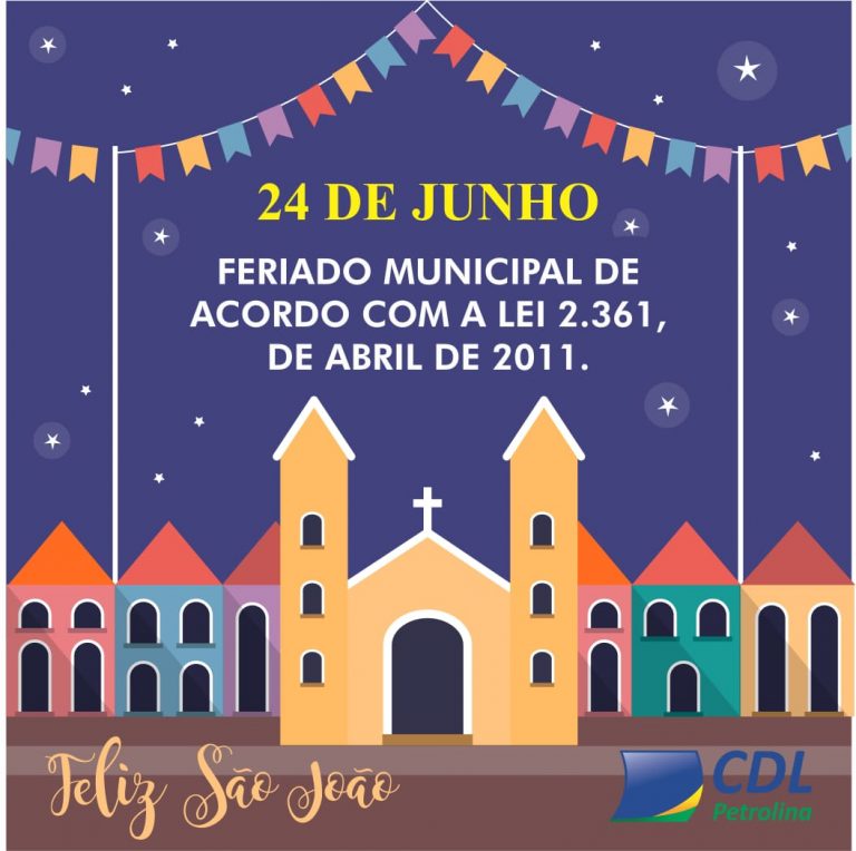 24 de Junho Feriado Municipal de São João! 24 de Junho Feriado Municipal de São João!